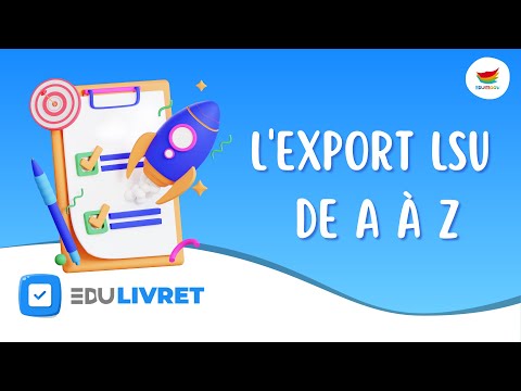 Exporter le LSU de A à Z