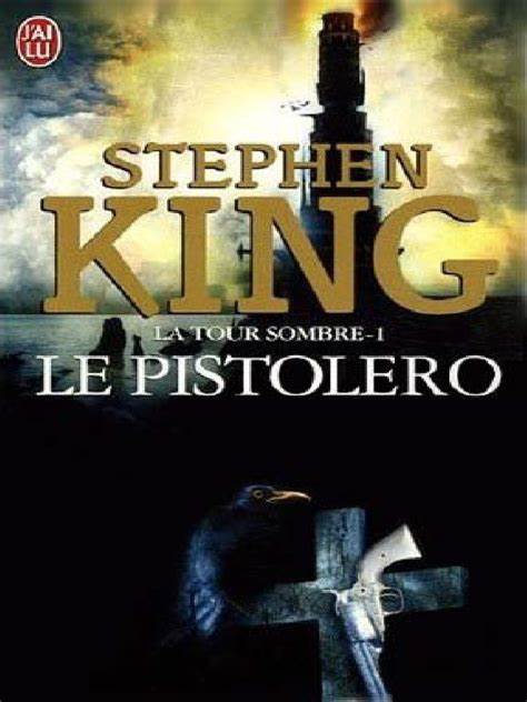 Couverture du roman "Le Pistolero", premier tome de la série "La tour sombre"